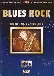 Blues Rock - The Ultimate Anthology series tv