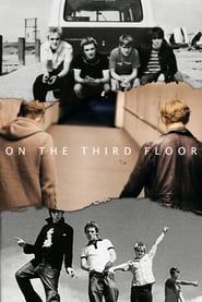 On The Third Floor (2011)