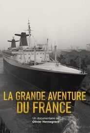 La grande aventure du France series tv