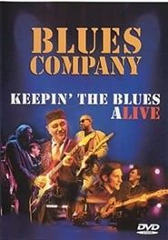 Blues company - Keeping the blues alive (2005)