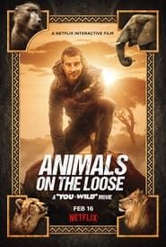 Animals on the Loose: A You vs. Wild Interactive Movie series tv