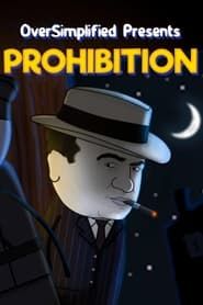 Prohibition - OverSimplified series tv