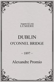 Dublin, O'Connel Bridge series tv