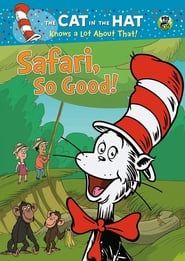 The Cat in the Hat: Safari So Good series tv