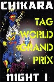 watch CHIKARA Tag World Grand Prix 2005 - Night 1