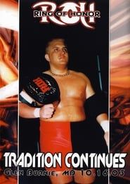 ROH: Tradition Continues (2003)