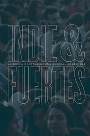 Indie & Fuertes series tv