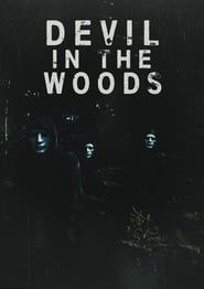 Devil in the Woods series tv