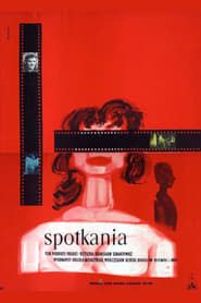 Spotkania (1957)
