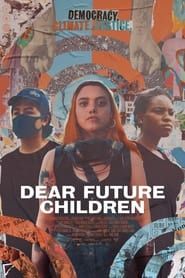 Dear Future Children series tv