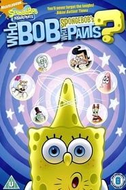 SpongeBob SquarePants: Who Bob What Pants? series tv