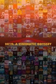 2019: A Cinematic Odyssey series tv