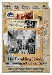 Image His Trembling Hands: An Immigrant Ghost Story