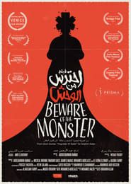 Beware Of The Monster - احترس من الوحش series tv