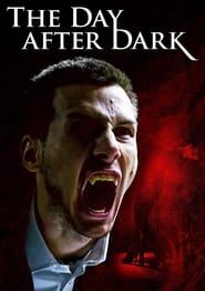 The Day After Dark series tv
