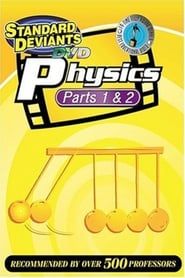 Physics, Parts 1 and 2: The Standard Deviants series tv