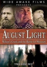 Image August Light: Wilson's Creek and the Battle for Missouri 2010