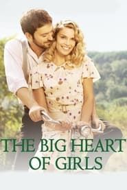 The Big Heart of Girls series tv