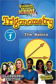 Standard Deviants School: Trigonometry, Module 1 - The Basics series tv