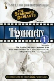 The Standard Deviants: The Twisted World of Trigonometry, Part 1 series tv