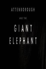 Image Attenborough y el elefante gigante