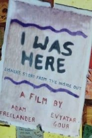 I Was Here: Eisner's Story from the Inside Out series tv