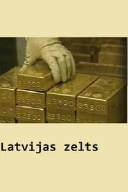 Latvijas zelts (2004)