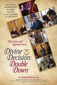 Divine Decision: Double Down series tv