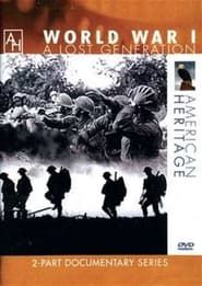 Image World War I: A Lost Generation 2010