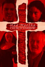 Image Mad Martha: Church Warrior