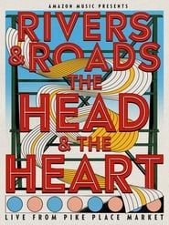 Rivers and Roads: The Head And The Heart - Live from Pike Place Market series tv