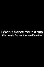 I Won’t Serve Your Army series tv