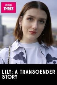 Lily: A Transgender Story series tv