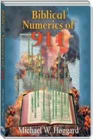 Image The Biblical Numerics of 9/11 (with Michael W. Hoggard)