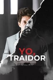 Yo, traidor series tv