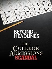 Beyond the Headlines: The College Admissions Scandal with Gretchen Carlson series tv