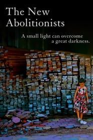The New Abolitionists series tv