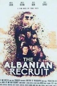 The Albanian Recruit series tv