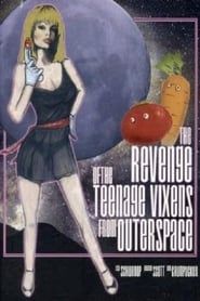 Image The Revenge of the Teenage Vixens from Outer Space