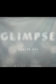 Image Glimpse Ep 7: Analog Boy 2018