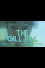 The Gill Pill series tv
