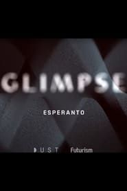 Glimpse Ep 4: Esperanto series tv