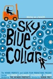 Sky Blue Collar series tv