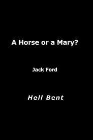 Image A Horse or a Mary: Tag Gallagher on 'Hell Bent' 2020