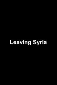 Leaving Syria series tv