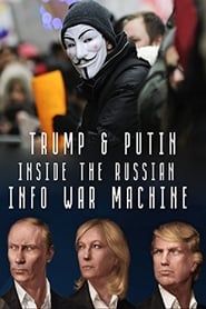 Inside the Russian Info War Machine series tv
