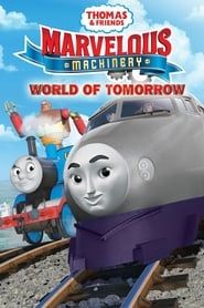 Thomas e Seus Amigos - O Mundo do Amanhã series tv