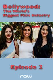 Bollywood: The World's Biggest Film Industry - Episode 2 series tv