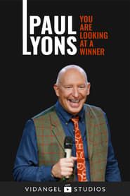 Paul Lyons: You Are Looking at a Winner series tv