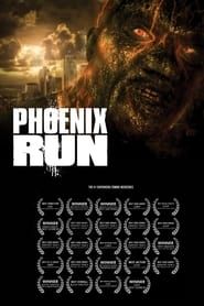 Phoenix Run: Home series tv